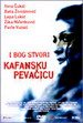 I Bog stvori kafansku pevačicu (1972)